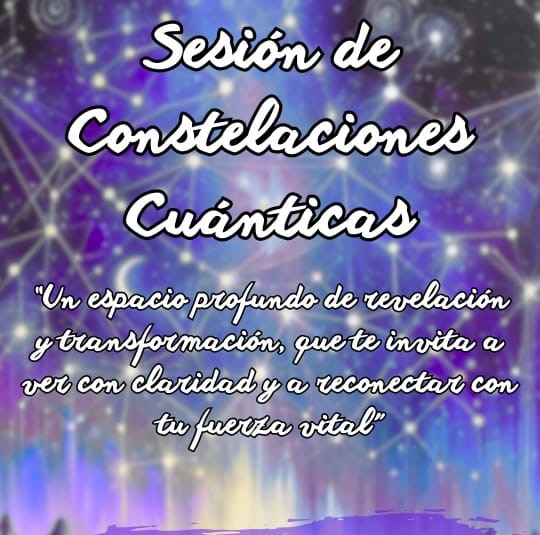 Constelaciones Cuánticas - conciencia ampliada
